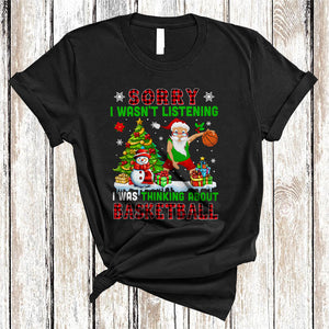 MacnyStore - Sorry I Was Thinking About Basketball, Cool Plaid Christmas Santa Playing Basketball, X-mas Tree T-Shirt